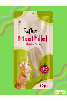 Reflex Plus - Reflex Plus Meat Fillet / Tavuk Fileto 30 gr – Yüksek Proteinli Kedi Ödülü